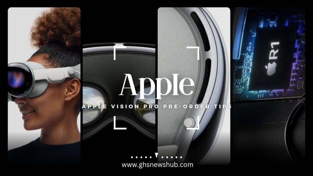 Apple Vision Pro Pre-Order Tips-24