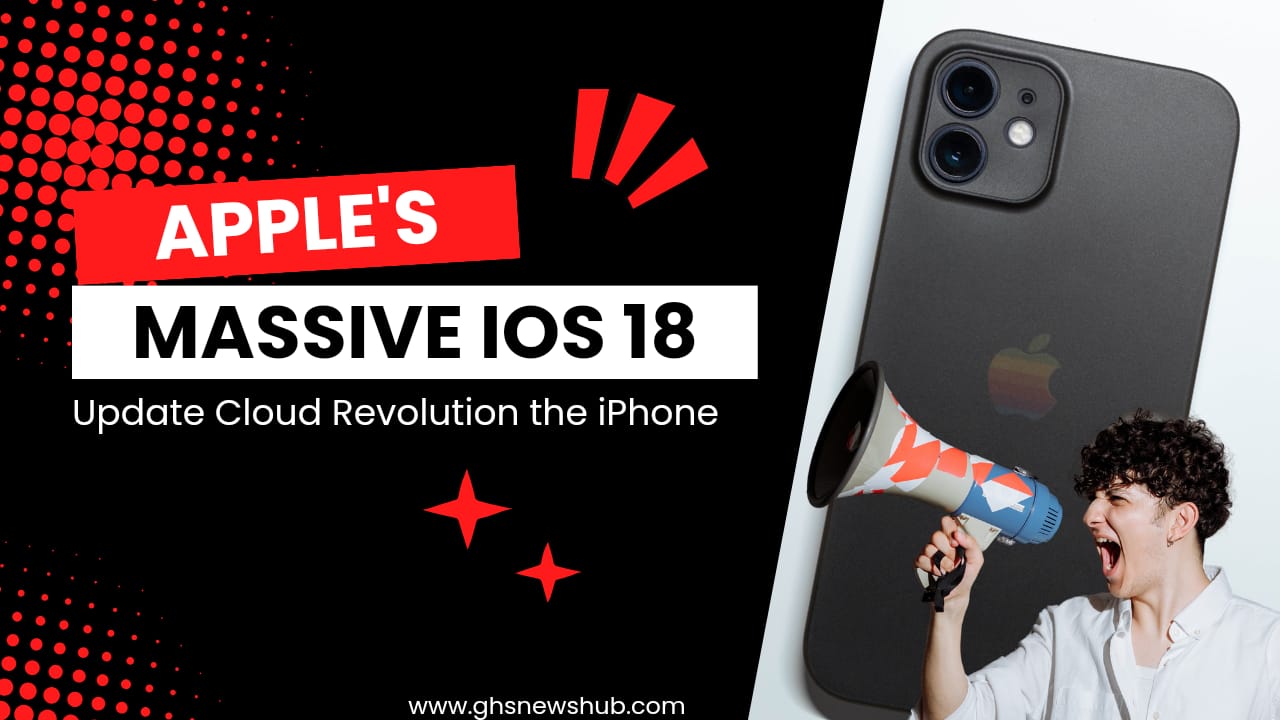 Apple's Massive iOS 18 Update Could Revolutionise the iPhone