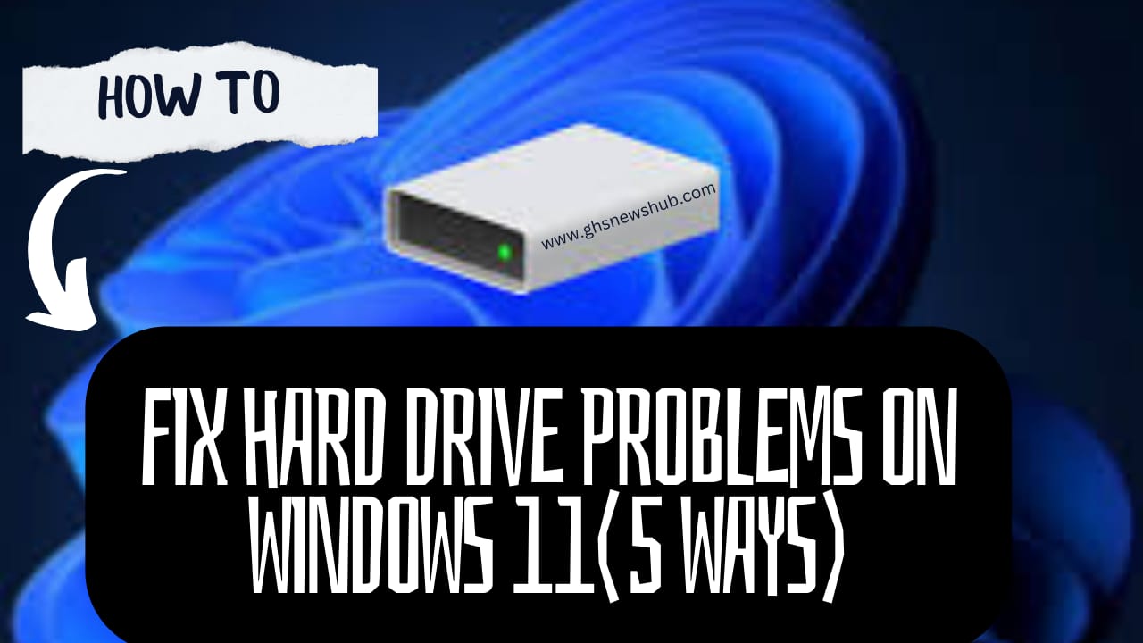 How To Fix Hard Drive Problems On Windows 11