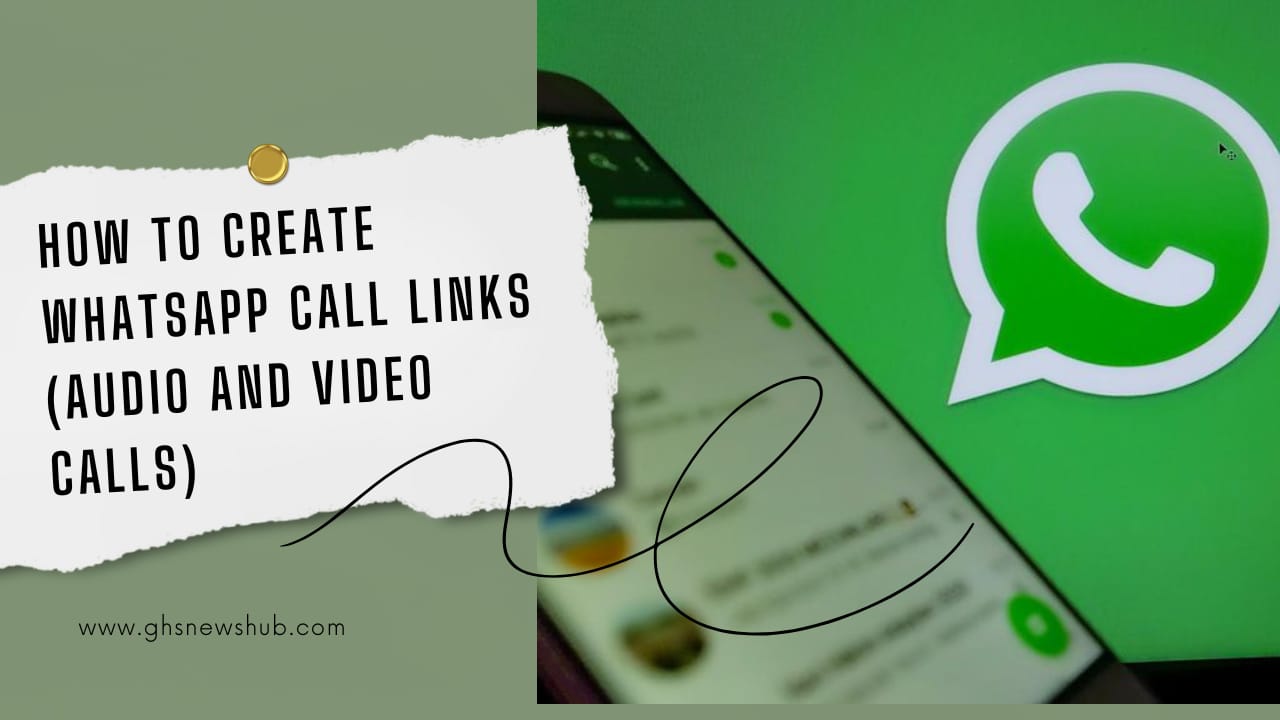 How to Create WhatsApp Call Links (Audio and Video Calls) 