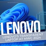 Lenovo's transparent laptop at MWC 2024