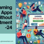 Earning Apps Without Investments-24